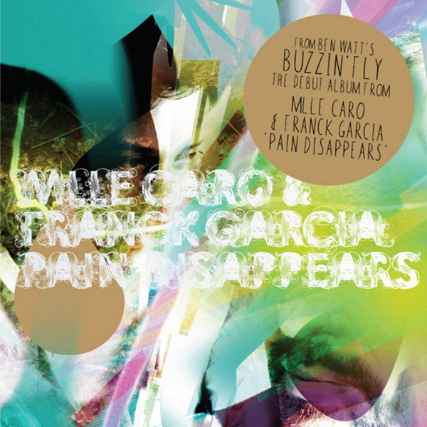 Mlle Caro & Franck Garcia : Pain Disappears (CD, Album)