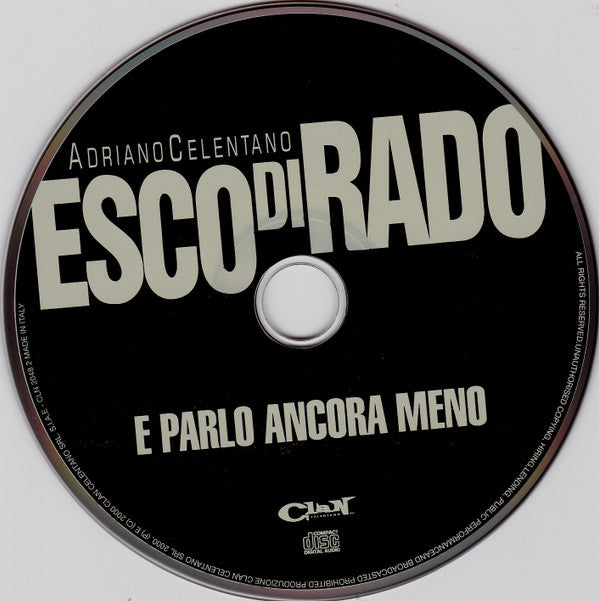Adriano Celentano : Esco Di Rado (E Parlo Ancora Meno) (CD, Album, Dig)