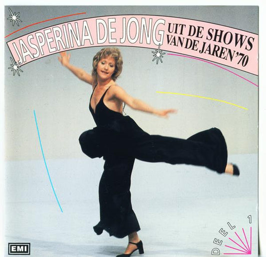 Jasperina De Jong : Uit De Shows Van De Jaren '70 - Deel 1 (CD, Comp)