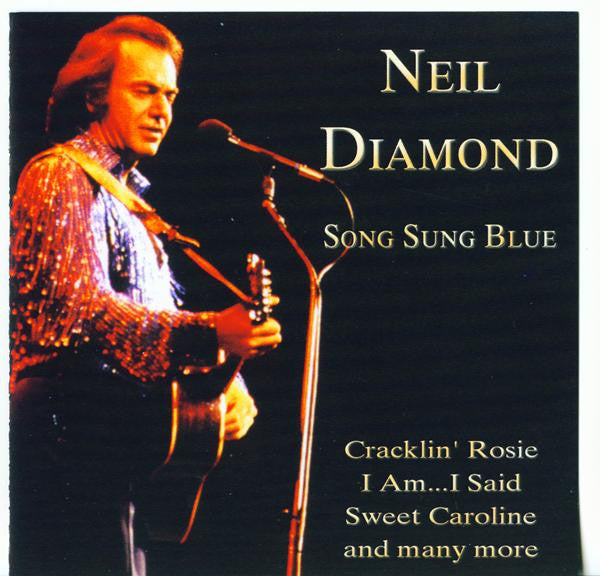 Neil Diamond : Song Sung Blue (CD, Comp, RE)