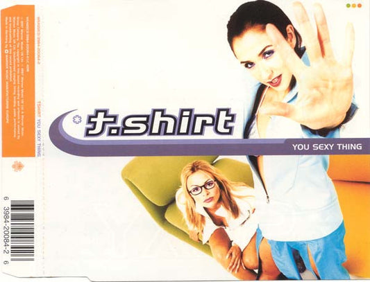 T-Shirt : You Sexy Thing (CD, Maxi)