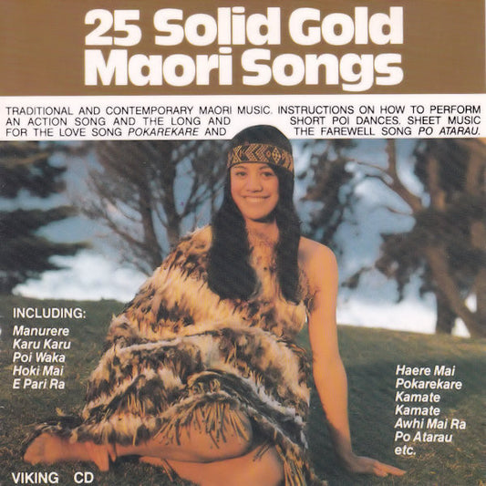 Various : 25 Solid Gold Maori Songs (Traditional And Contemporary Maori Music) (CD)