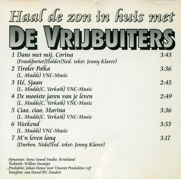 De Vrijbuiters : Haal De Zon In Huis Met De Vrijbuiters (CD)