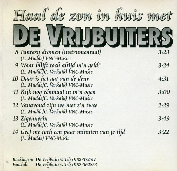 De Vrijbuiters : Haal De Zon In Huis Met De Vrijbuiters (CD)