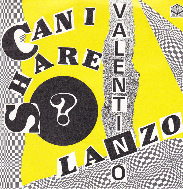 Valentino & Lanzo : Can I Share (7", Single)