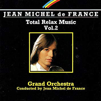 Jean Michel De France : Total Relax Music Vol. 2 (CD, Comp)