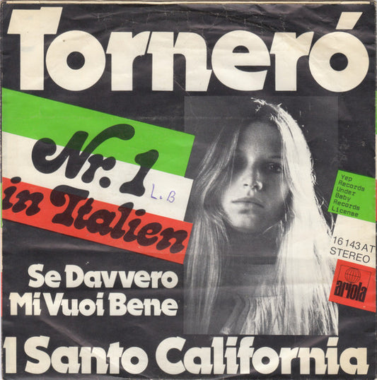 I Santo California : Torneró (7", Single)