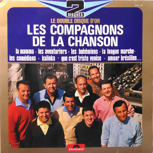 Les Compagnons De La Chanson : Le Double Disque D'Or (2xLP, Comp, RE)