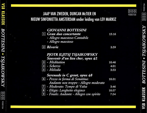 Jaap van Zweden, Duncan McTier En Nieuw Sinfonietta Amsterdam Onder Leiding Van Lev Markiz : Giovanni Bottesini • Pyotr Ilyich Tchaikovsky : Bottesini • Tsjaikovsky (CD, Album)