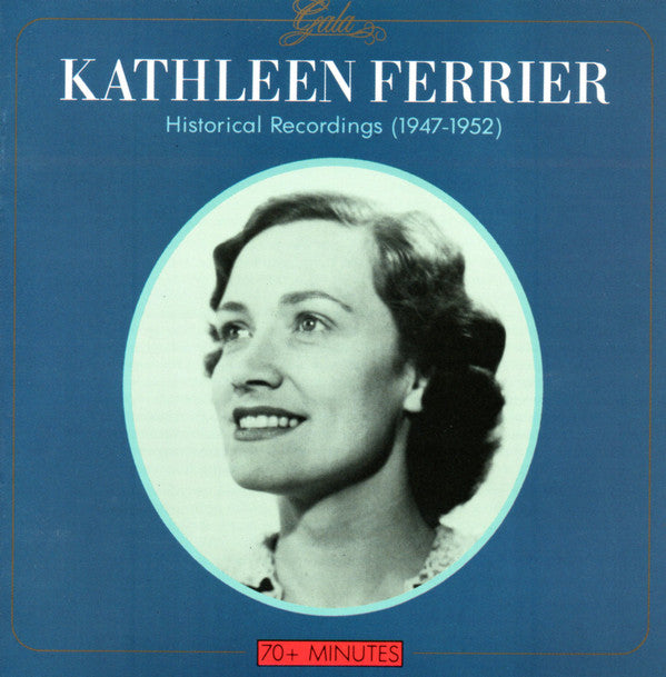 Kathleen Ferrier : Historical Recordings (1947-1952) (CD, Comp, RM)