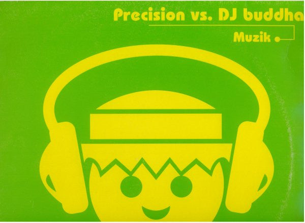 DJ Precision vs. DJ Buddha (4) : Muzik (12")