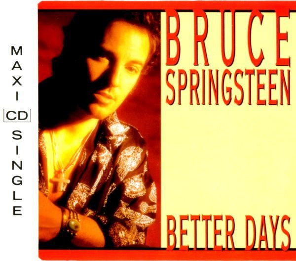 Bruce Springsteen : Better Days (CD, Maxi)