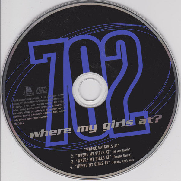 702 : Where My Girls At? (CD, Maxi, Car)