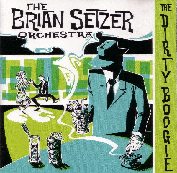 Brian Setzer Orchestra : The Dirty Boogie (CD, Album)
