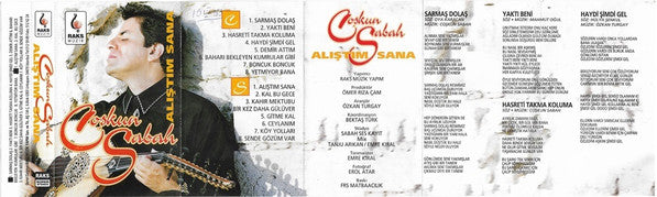Coşkun Sabah : Alıştım Sana (Cass, Album)