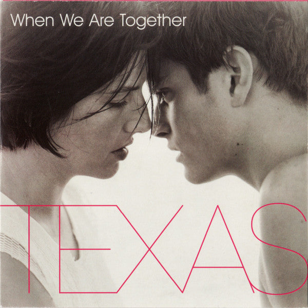 Texas : When We Are Together (CD, Single, Car)