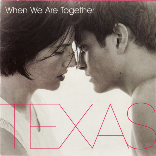 Texas : When We Are Together (CD, Single, Car)