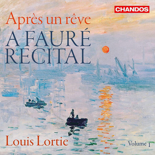Louis Lortie : Après Un Rêve - A Fauré Recital, Volume 1 (CD, Album)
