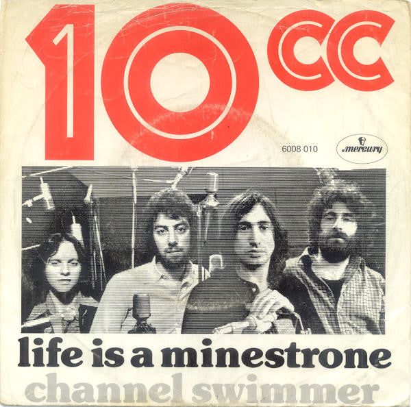 10cc : Life Is A Minestrone / Channel Swimmer (7", Single)