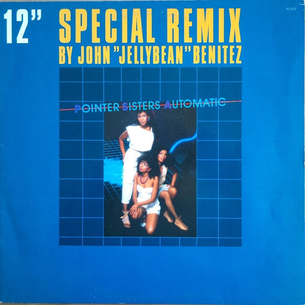 Pointer Sisters : Automatic (Special Remix) (12")