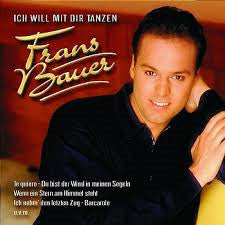 Frans Bauer : Ich Will Mit Dir Tanzen (CD, Comp)
