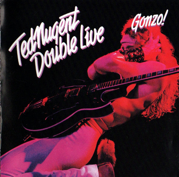 Ted Nugent : Double Live Gonzo (2xCD, Album, RM, RP)