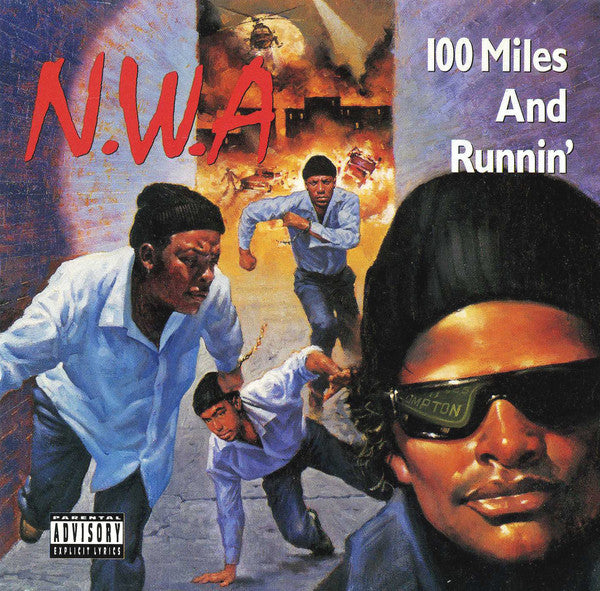 N.W.A. : 100 Miles And Runnin' (CD, EP)