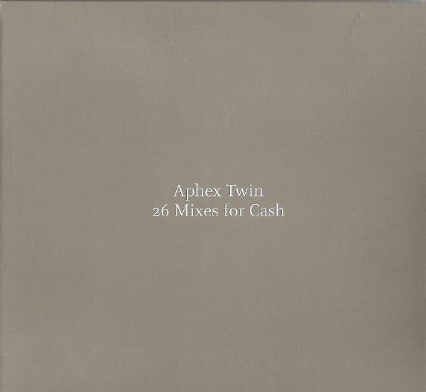 Aphex Twin : 26 Mixes For Cash (2xCD, Comp, Ltd, Dig)