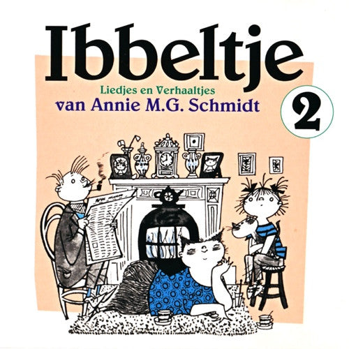 Annie M.G. Schmidt : Ibbeltje 2 (Liedjes En Verhaaltjes Van Annie M.G. Schmidt) (CD, RM)