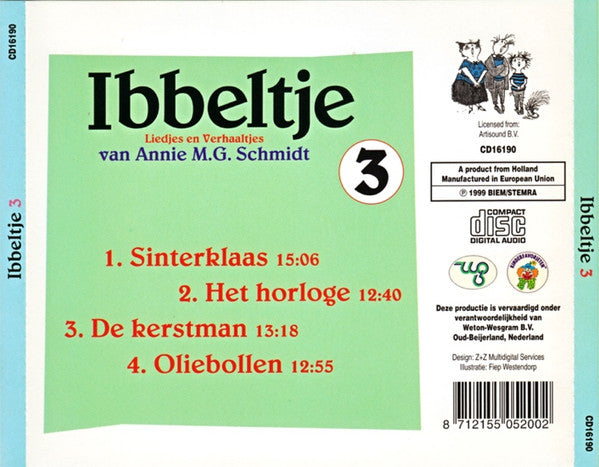 Annie M.G. Schmidt : Ibbeltje 3 (Liedjes En Verhaaltjes Van Annie M.G. Schmidt) (CD, RM)