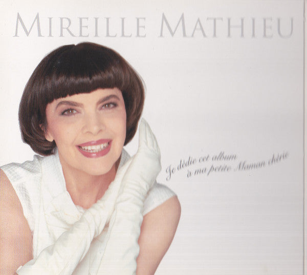 Mireille Mathieu : Mes Classiques  (CD, Album, Dig)