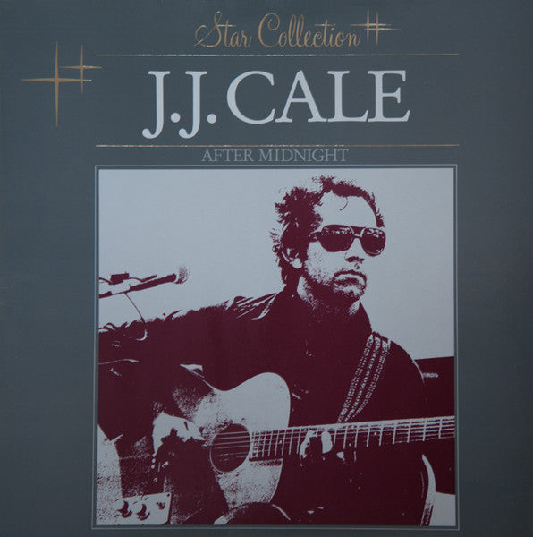 J.J. Cale : After Midnight - Star Collection (LP, Comp)