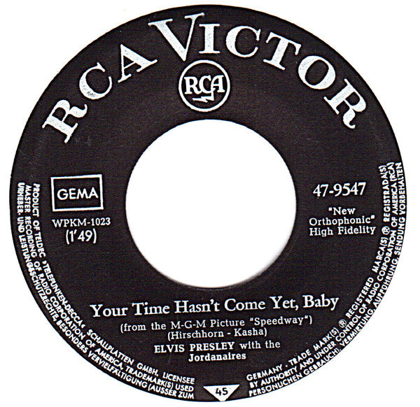 Elvis Presley : Your Time Hasn't Come Yet, Baby / Let Yourself Go (7")