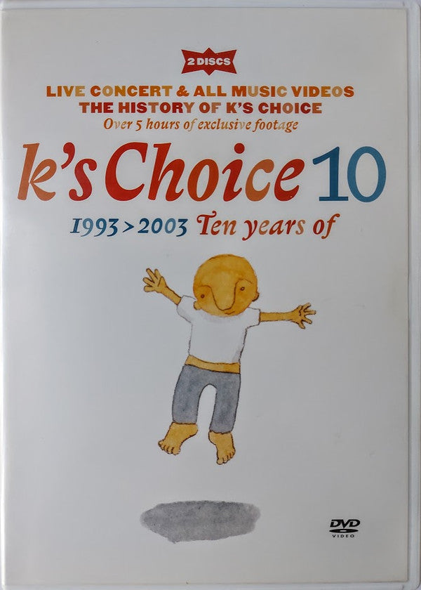 K's Choice : 10 (1993 > 2003, Ten Years Of) (2xDVD-V, Comp)