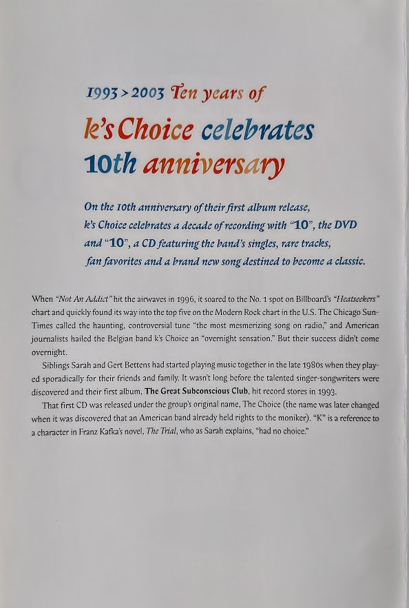 K's Choice : 10 (1993 > 2003, Ten Years Of) (2xDVD-V, Comp)