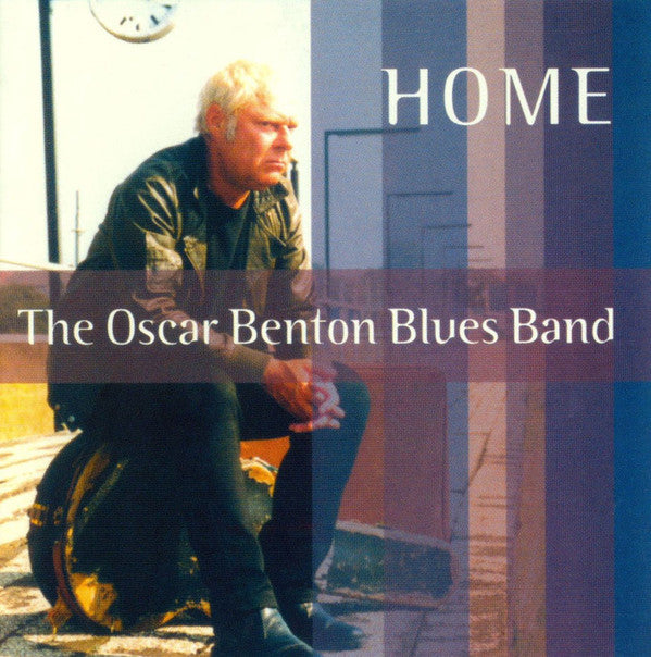 Oscar Benton Blues Band : Home (CD, Album)