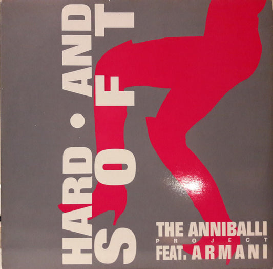 The Anniballi Project : Hard And Soft (12")