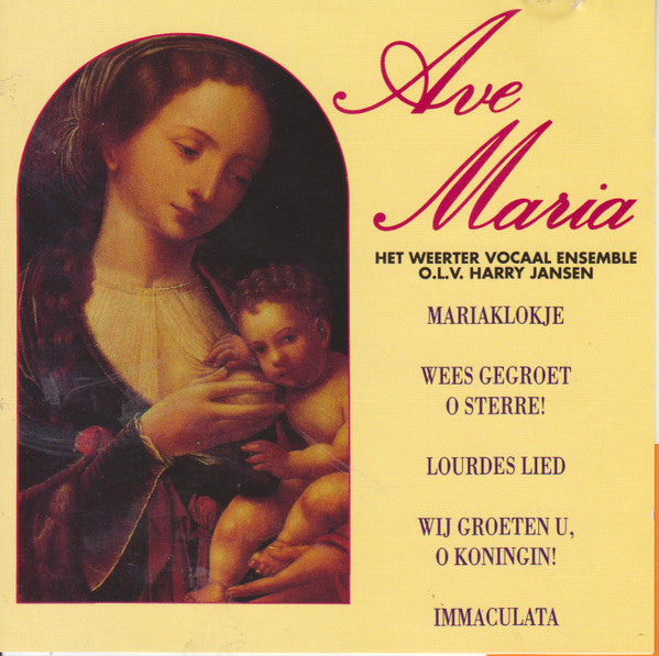 Het Weerter Vocaal Ensemble O.L.V. Harry Jansen : Ave Maria (CD)