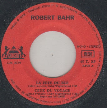 Robert Yosef Bahr : La Fête Du Blé (7", EP, Mono)
