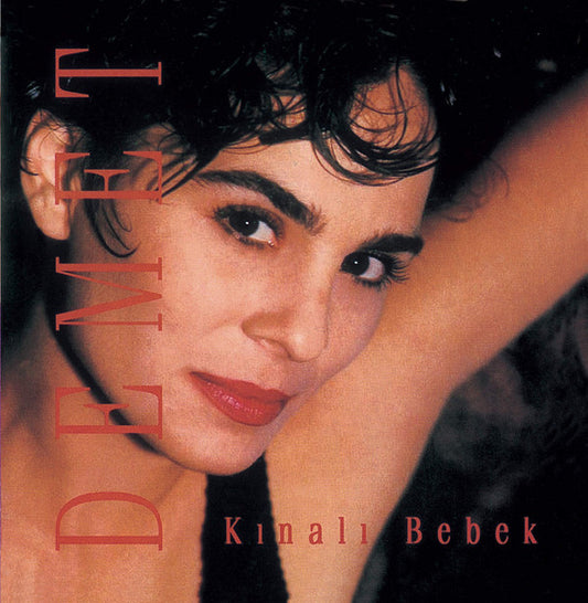 Demet Sağıroğlu : Kınalı Bebek (CD, Album)
