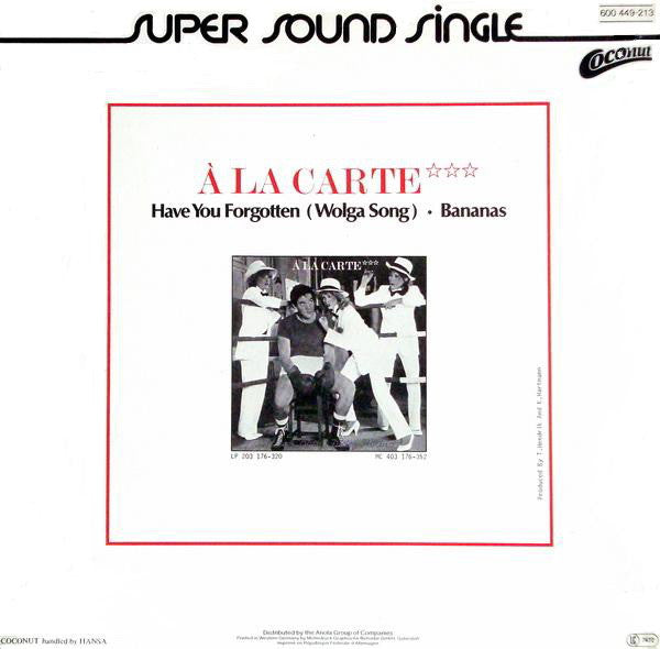 À La Carte : Have You Forgotten (Wolga Song) (Long Version) (12", Maxi)