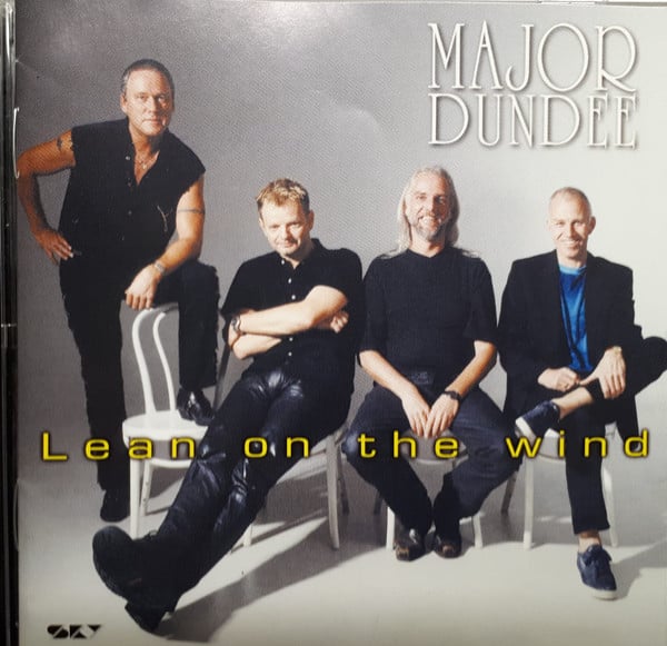The Major Dundee Band : Lean On The Wind (CD, Album)