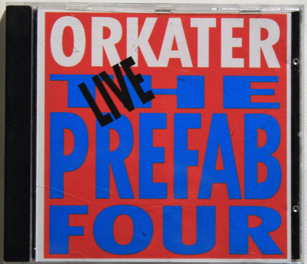 Orkater : The Prefab Four Live (CD, Album)