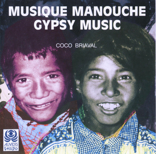 Coco Briaval : Musique Manouche = Gypsy Music (CD, Album, RE)