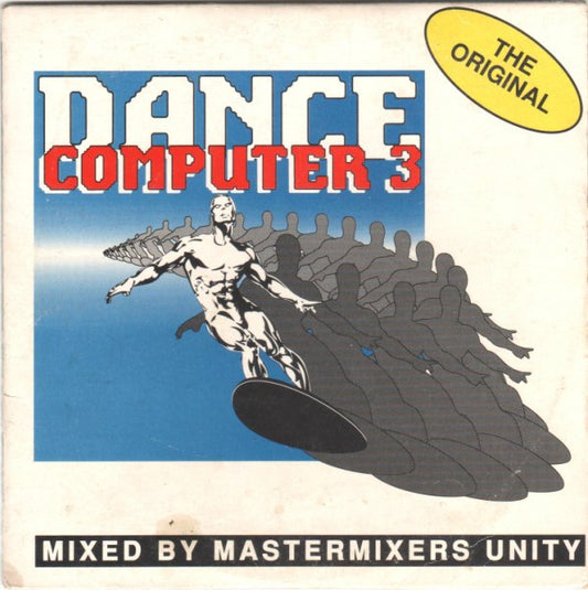 Mastermixers Unity : Dance Computer 3 - The Original (CD, Maxi)