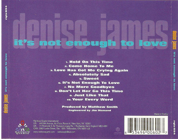 Denise James : It's Not Enough To Love (CD, Album)
