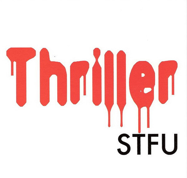 STFU (2) : Thriller (CD, Single)