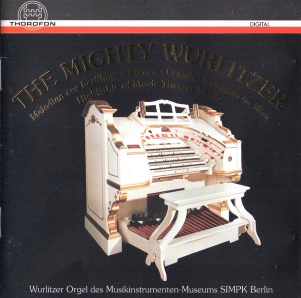 Robert Ducksch : The Mighty Wurlitzer (CD, Album)