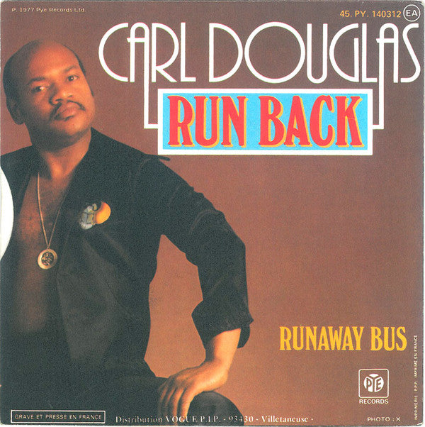 Carl Douglas : Run Back (7", Single)