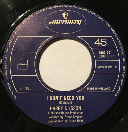 Harry Nilsson : I Don't Need You (7", Single)